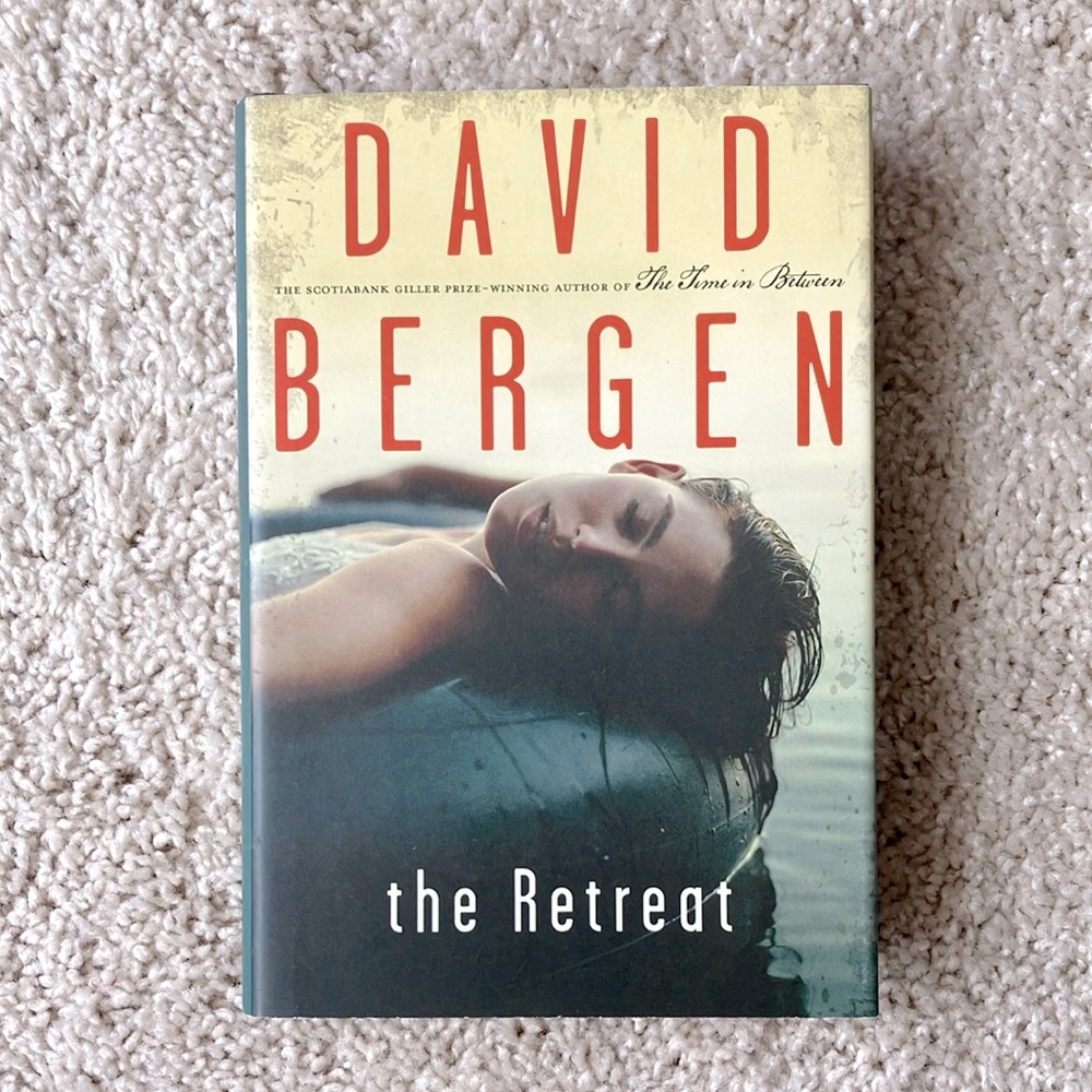 The Retreat by David Bergen Hardcover Book